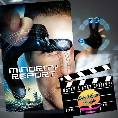 127: Naomi's First Time Watching Minority Report! 127: Naomi's First Time Watching Minority Report!