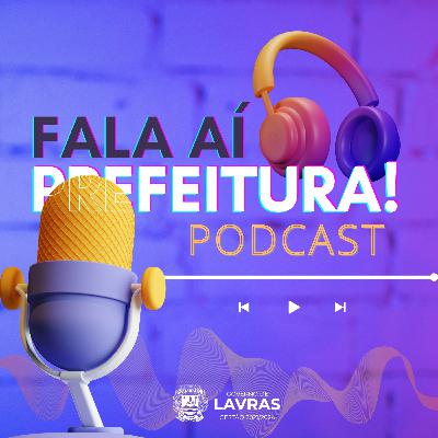 Fala Aí Prefeitura conversa com o coordenador de arboviroses sobre a dengue no município de Lavras