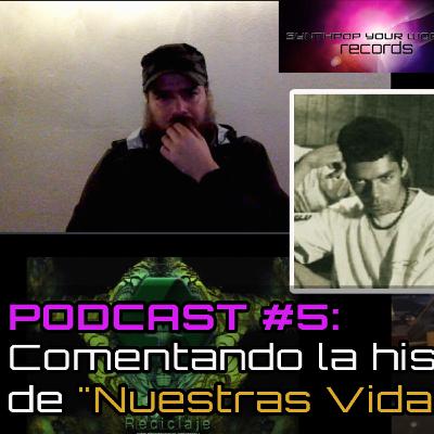 Podcast #5: Horizonte Lied comentando su album 'Reciclaje' canción x canción: "Nuestras Vidas"