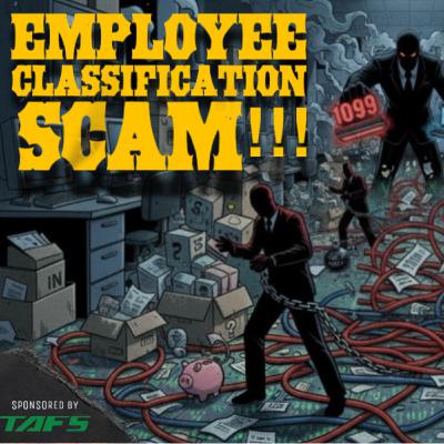 S5 E24:W-2 or 1099: Is Your Carrier Lying to the IRS (and You)? S5 E24:W-2 or 1099: Is Your Carrier Lying to the IRS (and You)?