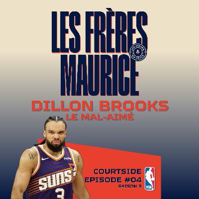 Dillon Brooks, le mal-aimé Dillon Brooks, le mal-aimé