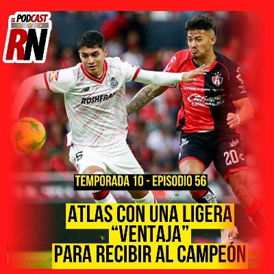 ATLAS DEBE APROVECHAR EL PUNTO FLACO DE TOLUCA PARA VISITAR EL JALISCO | EL PODCAST DEL ROJINEGRO