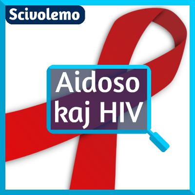 Simpla klarigo de AIDS kaj HIV