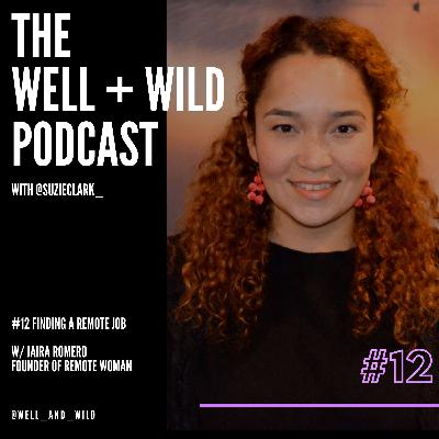 #36 Finding a Remote Job - Jaira Romero - Founder of Remote Woman #36 Finding a Remote Job - Jaira Romero - Founder of Remote Woman