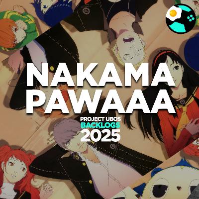 #247 | Nakama Pawaaa | PUB2025 EP08
