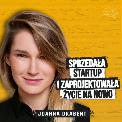 Zaczynała od fugowania płytek na budowie. 10 lat później sprzedała globalny startup. Joanna Drabent Zaczynała od fugowania płytek na budowie. 10 lat później sprzedała globalny startup. Joanna Drabent