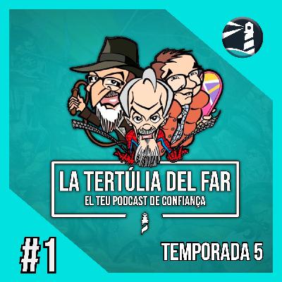 05x01 LA TERTÚLIA DEL FAR. Junts, de nou, per cinquè cop