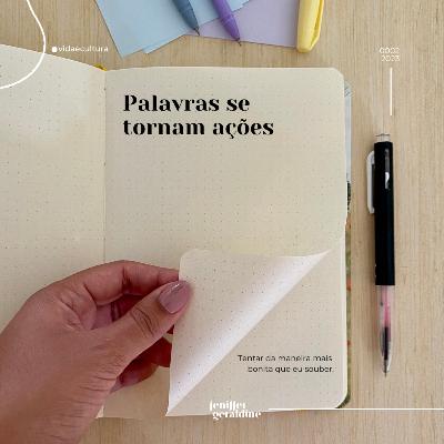Palavras se tornam ações