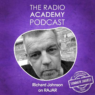 Richard Johnson on RAJAR - Summer Shorts