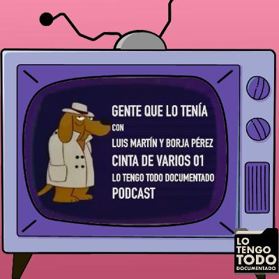 Cinta de Varios 01: "Gente que lo tenía"