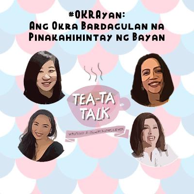 Episode 4: #OKRAyan – ang okra bardagulan na pinakahihintay ng bayan