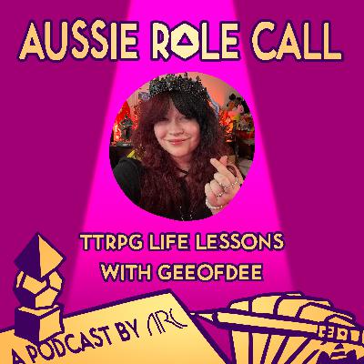 22. TTRPG Life Lessons with GeeofDee