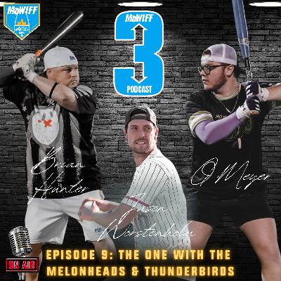 New Era: Episode 9 - The one with the Melonheads & Thunderbirds New Era: Episode 9 - The one with the Melonheads & Thunderbirds