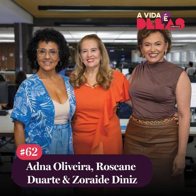 #62 Envelhecer é uma conquista! | A VIDA É DELAS