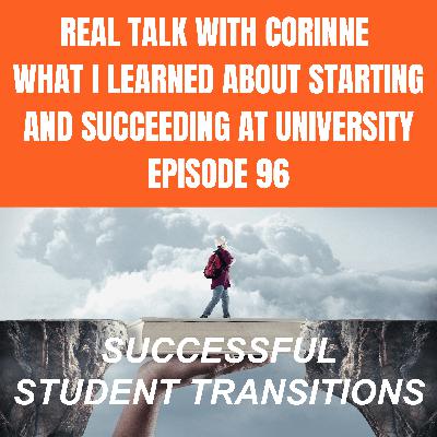 Real Talk With Corinne: What I Learned About Starting and Succeeding at University