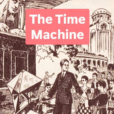 The Time Machine 1-4 The Time Machine 1-4