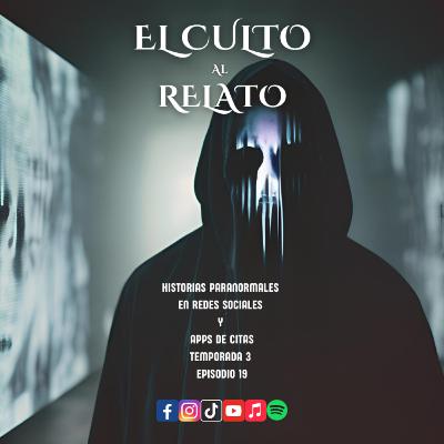 Historias Paranormales en Redes Sociales y Apps de Citas.