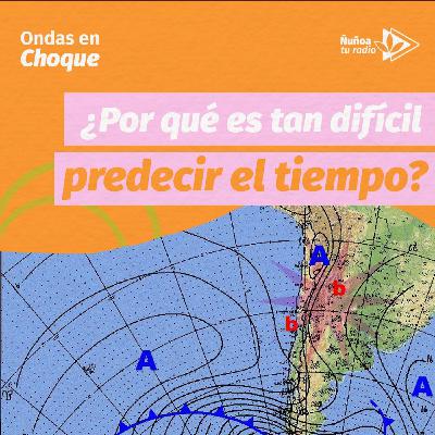 ¿Por qué es tan difícil predecir el tiempo? ⛅