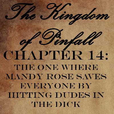Chapter 14: The One Where Mandy Rose Saves Everyone By Hitting Dudes In The D*** Chapter 14: The One Where Mandy Rose Saves Everyone By Hitting Dudes In The D***