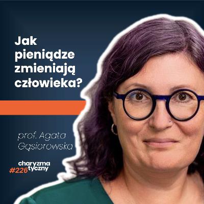 Dlaczego ciągle brakuje Ci pieniędzy? | prof. Agata Gąsiorowska Dlaczego ciągle brakuje Ci pieniędzy? | prof. Agata Gąsiorowska