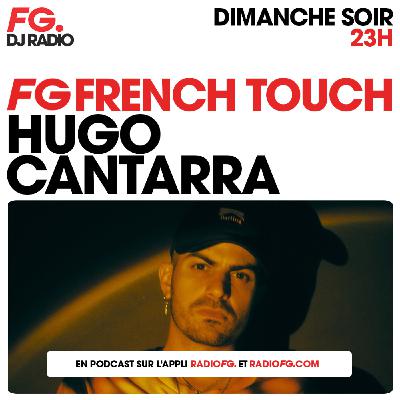 FG FRENCH TOUCH : HUGO CANTARRA