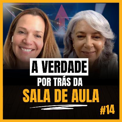 O QUE NINGUÉM TE CONTA SOBRE SER PROFESSOR - Adriana Gomes e Maíra Fontoura #14 O QUE NINGUÉM TE CONTA SOBRE SER PROFESSOR - Adriana Gomes e Maíra Fontoura #14