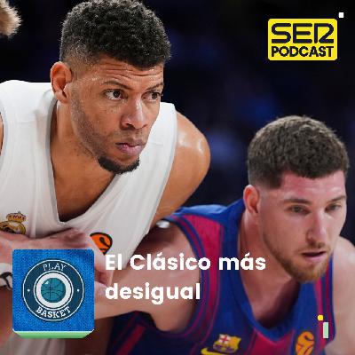 Play Basket | El Clásico más desigual Play Basket | El Clásico más desigual