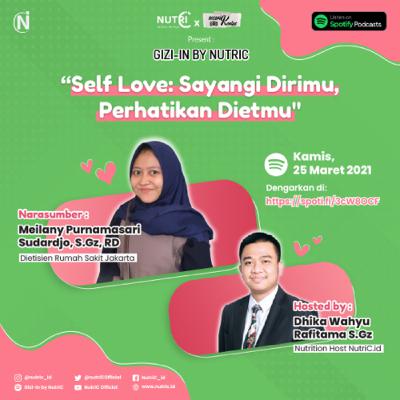 Self Love: Sayangi Dirimu, Perhatikan Dietmu Self Love: Sayangi Dirimu, Perhatikan Dietmu