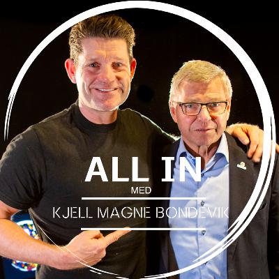Ep. 24: ALL IN med Kjell Magne Bondevik