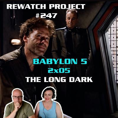 RWP 247 Babylon 5 - THE LONG DARK (2x05) Review RWP 247 Babylon 5 - THE LONG DARK (2x05) Review