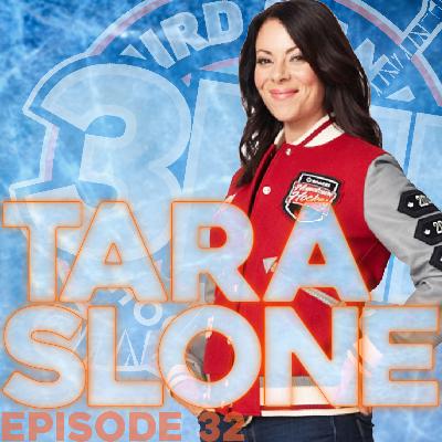 Tara Slone - Episode 32 Tara Slone - Episode 32
