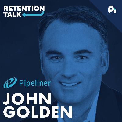 Expansion revenue, CX perpetuity, and maintaining focus | Pipeliner's John Golden