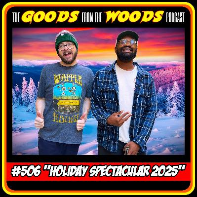 Episode #506 - "Holiday Spectacular 2025" with Justin Lain Episode #506 - "Holiday Spectacular 2025" with Justin Lain