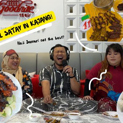 EP 133 : Best Satay in Kajang, Memori Seluar Koyak & Tilam Ajaib EP 133 : Best Satay in Kajang, Memori Seluar Koyak & Tilam Ajaib