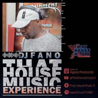That House Music Experience .II. DJ FANO X10
