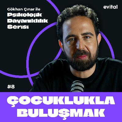 Çocuklukla Buluşmak Çocuklukla Buluşmak