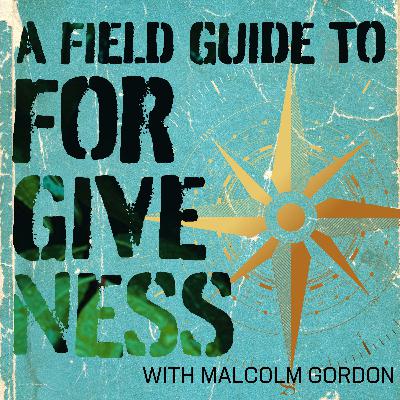 A Field Guide to Forgiveness Series 2 - Kind of