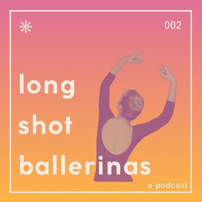 LSB2: We always come back to ballet... LSB2: We always come back to ballet...