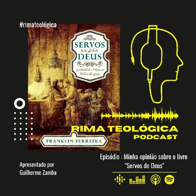 Servos de Deus (Opinião sobre o Livro)
