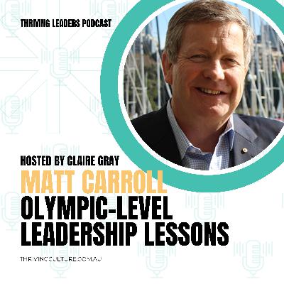 Olympic-Level Leadership Lessons with Matt Carroll Olympic-Level Leadership Lessons with Matt Carroll