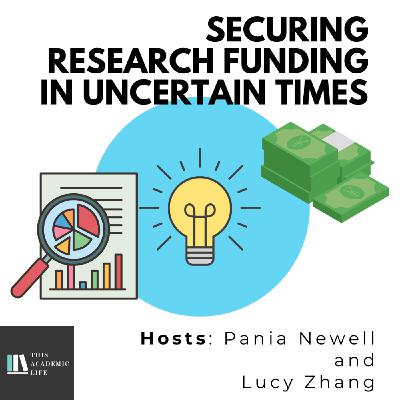EP 89: Securing Research Funding in Uncertain Times