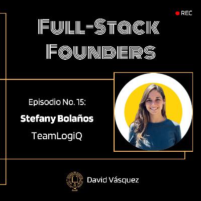 15. Stefany Bolaños & TeamLogiQ