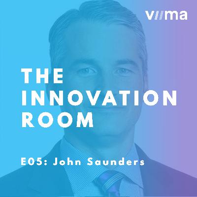 E05 - John Saunders, Author and Wall Street Senior Leader