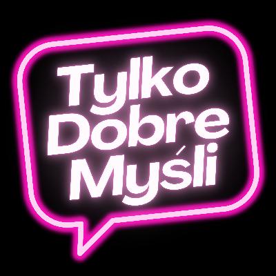 #29 Spójrz na siebie łagodniej! tego Ci życzę <3 Tylko dobry myśli by Daga Wharton