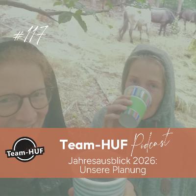 Folge 118: Ausblick auf das Team-HUF Jahr 2026
