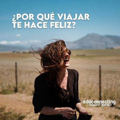 🧳 ¿Por qué viajar te hace feliz? 🧳 ¿Por qué viajar te hace feliz?