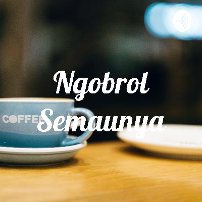 Ngobrol Semaunya (Trailer)