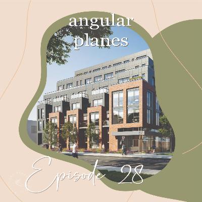 Episode 28 | Angular Planes