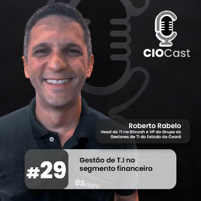 #29 - Gestão de T.I no segmento financeiro