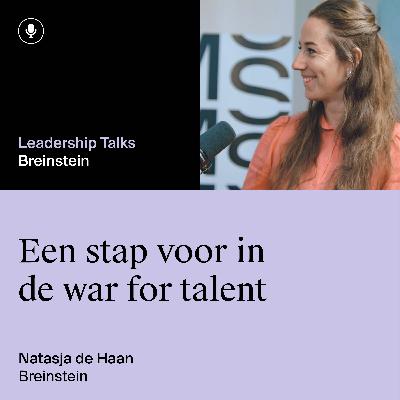 Een stap voor in de war on talent | Breinstein